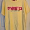THE AUSSIE T CO. GK PINK â€œGYMNASTICSâ€¦â€ LADIES SMALL SSLV YELLOW COTTON T-SHIRT S - Image 2